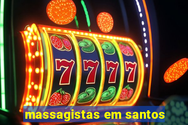 massagistas em santos